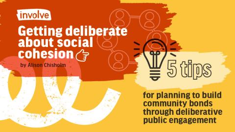 Getting deliberate about social cohesion